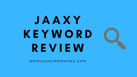Jaaxy Keyword Tool Review – A Waste Of Money