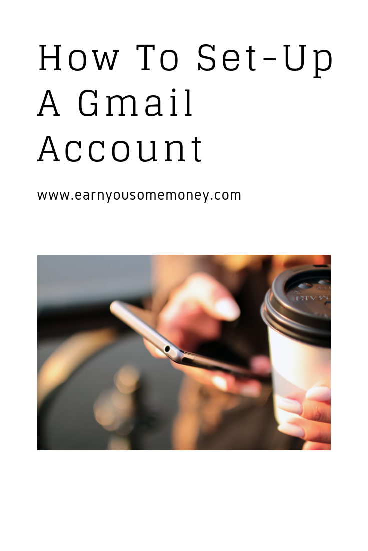 How To Set-Up A Gmail Account