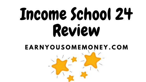 Income School Project 24 Review: Waste Of Money