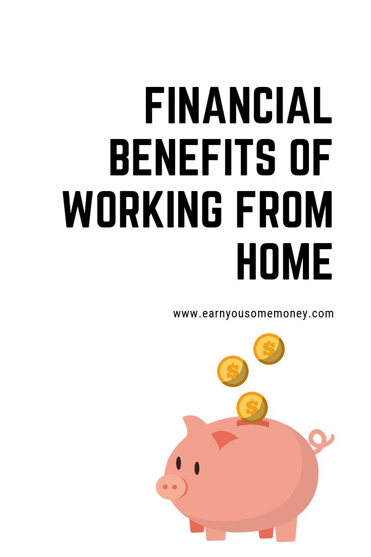 Financial Benefits of Working From Home