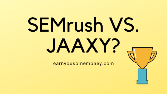 SEMrush VS. JAAXY