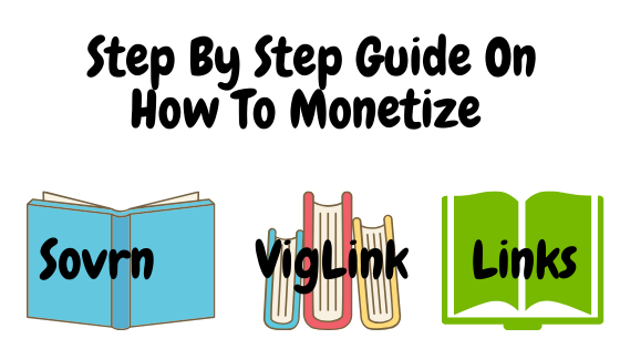 Step By Step Guide On How To Monetize Sovrn VigLink Links