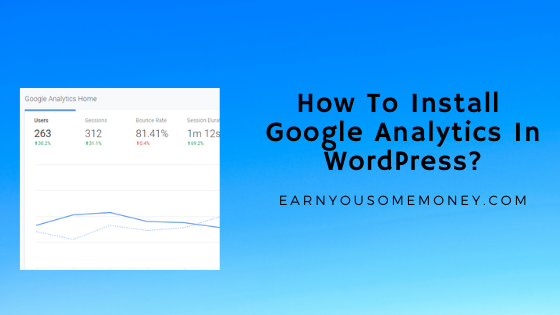 How To Install Google Analytics In WordPress? Beginner’s Guide